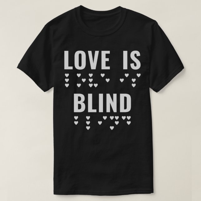 Braille Blind Visually Impaired Love Valentines Da T-Shirt (Design Front)