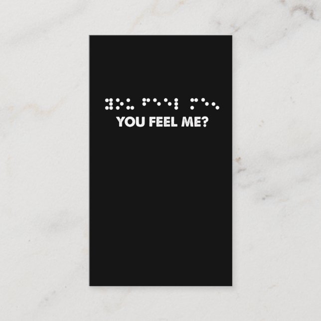 Braille Dots You Feel Me Braille Letters Blind Business Card (Front)