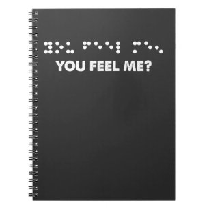 Braille Dots You Feel Me Braille Letters Blind Notebook