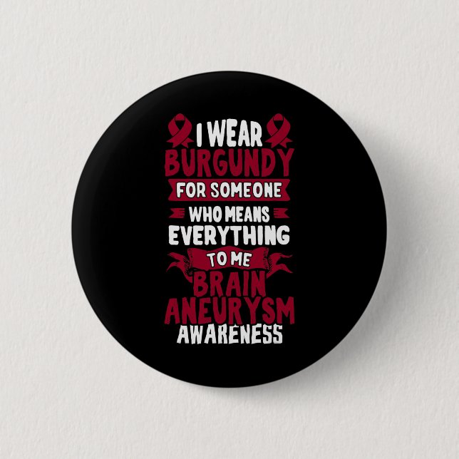 Brain Aneurysm Awareness  - Burgundy Ribbon 2 Inch Round Button (Front)