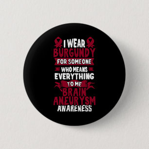 Brain Aneurysm Awareness  - Burgundy Ribbon 2 Inch Round Button