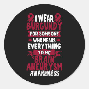 Brain Aneurysm Awareness  - Burgundy Ribbon Classic Round Sticker
