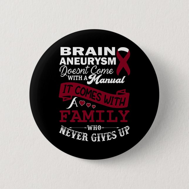 Brain Aneurysm Awareness Burgundy Ribbon Family Su 2 Inch Round Button (Front)