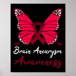 Brain Aneurysm Awareness Butterfly Burgundy Ribbon Poster