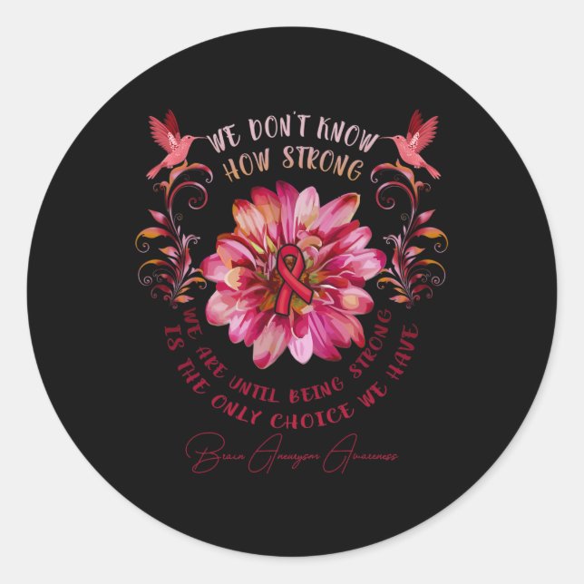 Brain Aneurysm AWARENESS Flower We Don't Know How  Classic Round Sticker (Front)