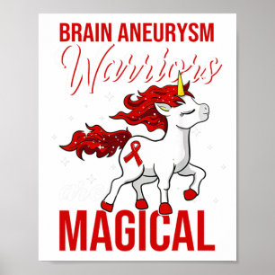 Brain Aneurysm Awareness Warrior Fun Unicorn Poster