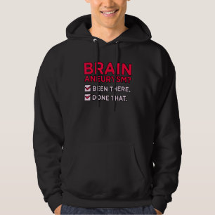 Brain Aneurysm Been There Awareness Month Support Hoodie