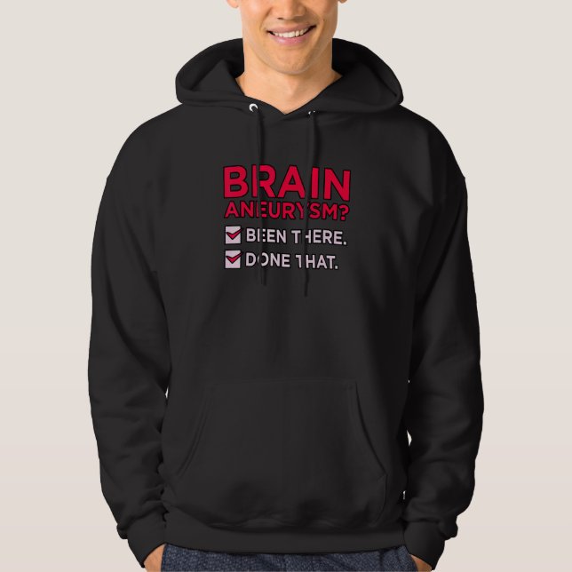 Brain Aneurysm Been There Awareness Month Support  Hoodie (Front)