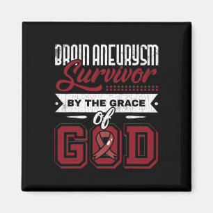Brain Aneurysm Survivor By Grace Of God Awareness  Magnet