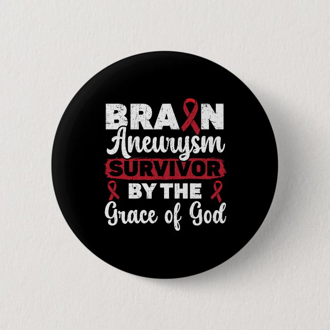 Brain Aneurysm Survivor Medical Condition Aneurysm 2 Inch Round Button (Front)