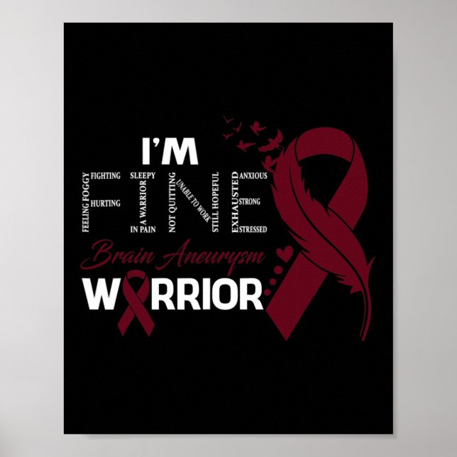 Brain Aneurysm Warrior I'm Fine Feather  Poster (Front)