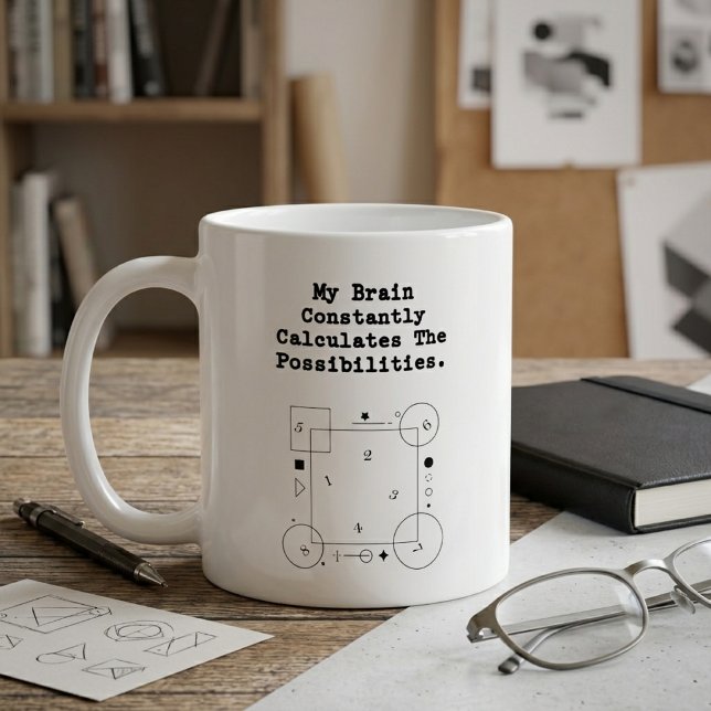 Brain Calculates Possibilities | Math Thinker Coffee Mug (Creator Uploaded)