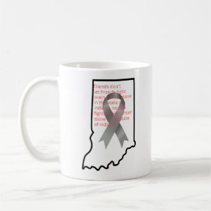 Brain Cancer Awareness in Indiana  Coffee Mug
