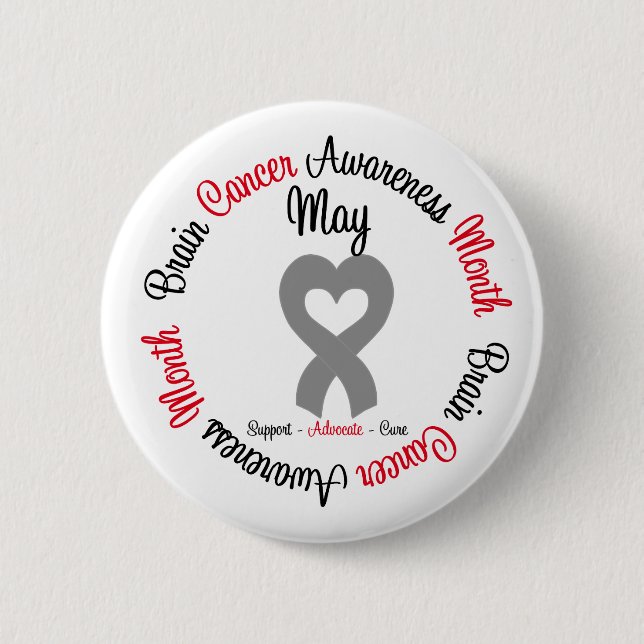 Brain Cancer Awareness Month 2 Inch Round Button (Front)