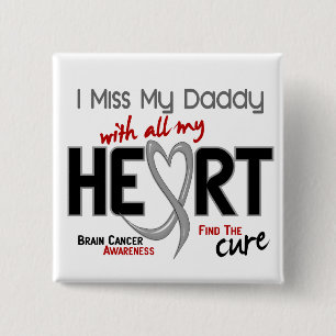 Brain Cancer I MISS MY DADDY 2 Inch Square Button