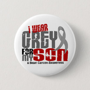 Brain Cancer I Wear Grey For My Son 6.2 2 Inch Round Button