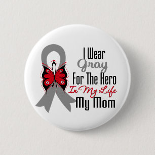 Brain Cancer Ribbon Hero My Mom 2 Inch Round Button