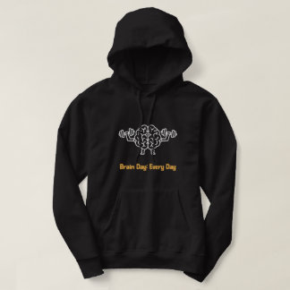 Brain Day Every Day Brain Lifting Weights Design Hoodie
