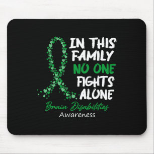 Brain Disabilities Awareness This Family No One Fi Mouse Pad