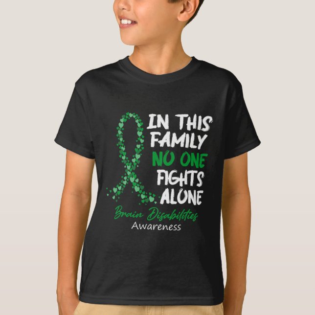 Brain Disabilities Awareness This Family No One Fi T-Shirt (Front)