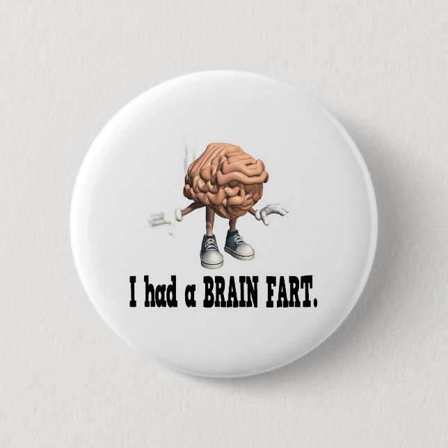 Brain Fart 2 Inch Round Button (Front)