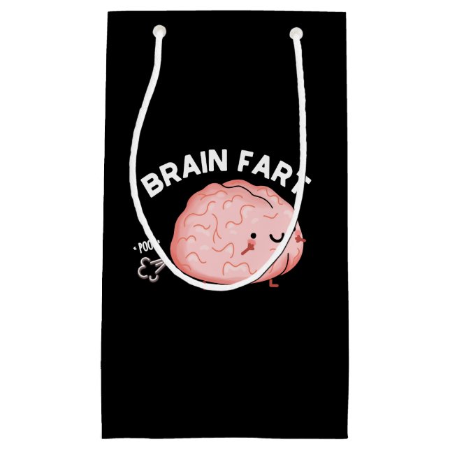 Brain Fart Funny Anatomy Pun Dark BG Small Gift Bag (Front)