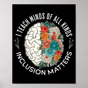 Brain Flower I Teach Minds Of All Kinds Inclusion Poster