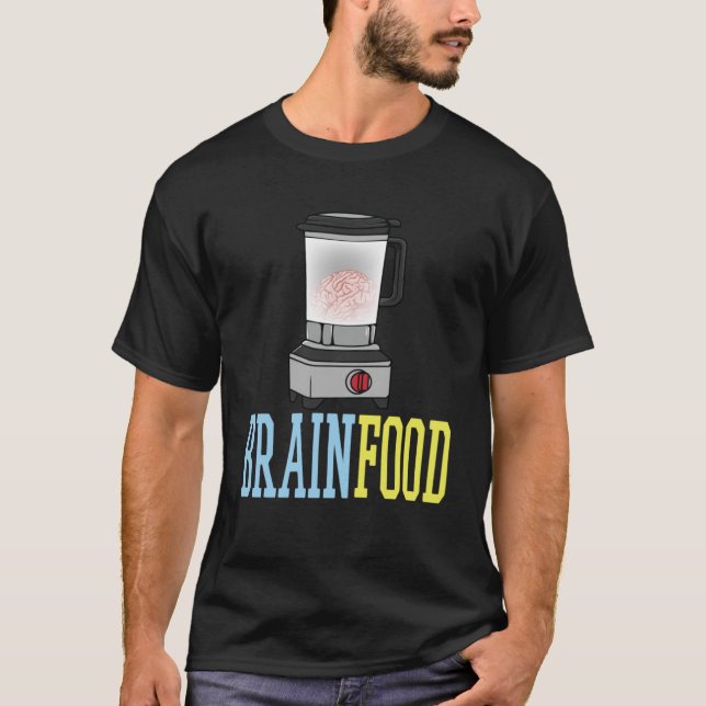 Brain food processor T-Shirt (Front)