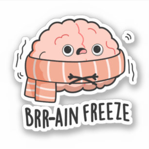 Brain Freeze Funny Biology Anatomy Pun 