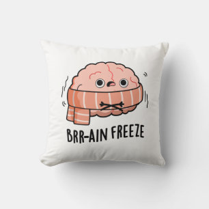 Brain Freeze Funny Biology Anatomy Pun Throw Pillow