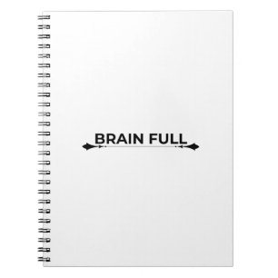 Brain Full Minimalist Typographic Spiral Notebook
