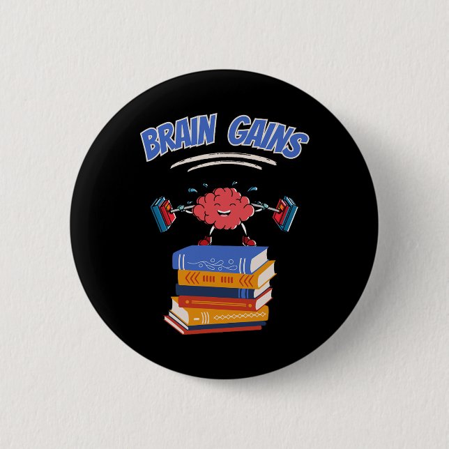 Brain Gains Reading Teacher Book Lover Back To Sch 2 Inch Round Button (Front)