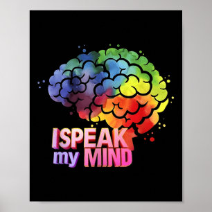 Brain I Speak My Mind Funny Mental Health Awarenes Poster
