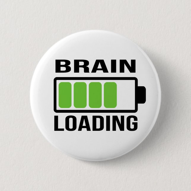 Brain Loading Bar Funny 2 Inch Round Button (Front)