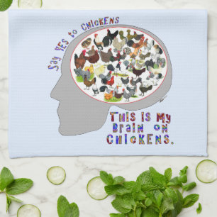 Brain On Chickens Kitchen Towel