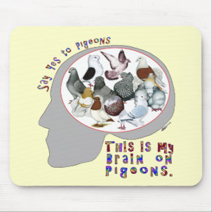 Brain On Pigeons Mouse Pad