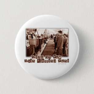Brain Rotting Fun! 2 Inch Round Button