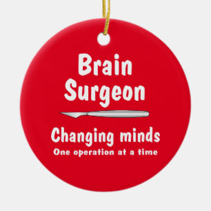 Brain Surgeon  Ceramic Ornament