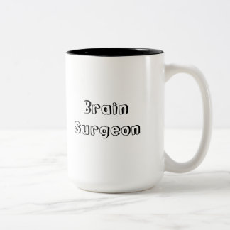 Brain Surgeon Mug