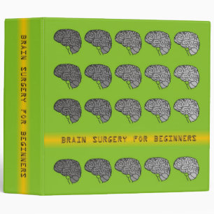Brain Surgery for Beginners - Neon Green Binder