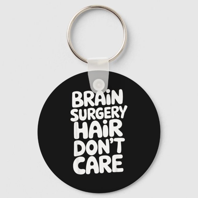 Brain Surgery Recovery Art For Men Women St Brain  Keychain (Front)