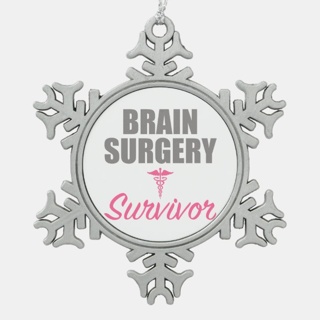 Brain Surgery Survivor Snowflake Pewter Christmas Ornament (Front)