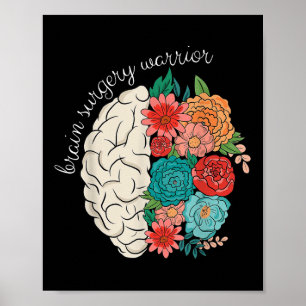 Brain Surgery Warrior Brain Floral Brain Cancer Aw Poster