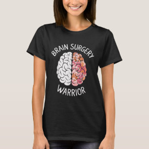 Brain Surgery Warrior Cancer Awareness Month Warri T-Shirt
