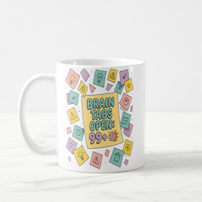 Brain Tabs Open Funny ADHD Design Coffee Mug (Left)