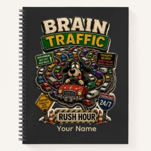 Brain Traffic Rush Hour Personalized Funny Spiral Notebook