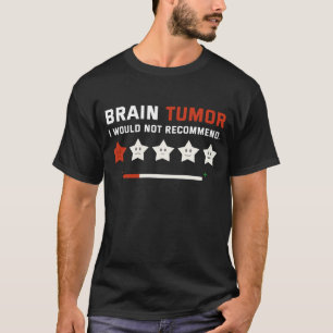 Brain Tumor Not Recommended Happy Survivor Graphic T-Shirt