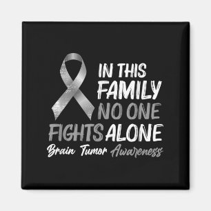 Brain Tumour Awareness - Brain Cancer Support Magnet