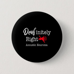 Brain Tumour Awareness Grey Ribbon Deafinitely Rig 2 Inch Round Button