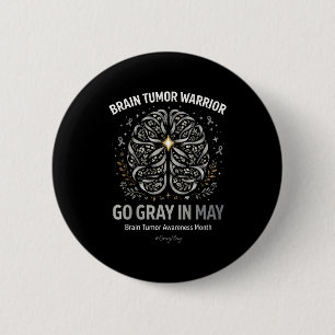 Brain tumour awareness wear grey in may strong 2 inch round button